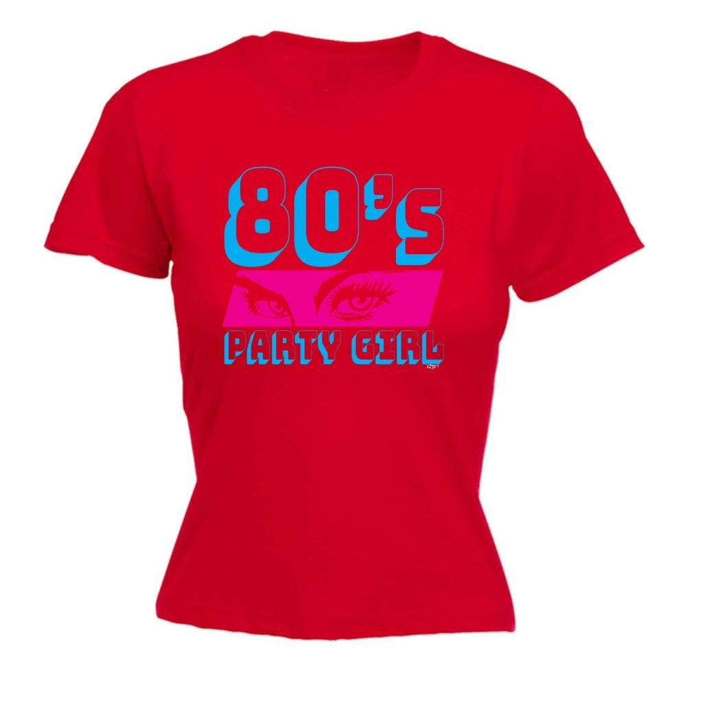 80S Party Girl Retro - Funny Novelty Womens T-Shirt T Shirt Tshirt - 123t Australia | Funny T-Shirts Mugs Novelty Gifts
