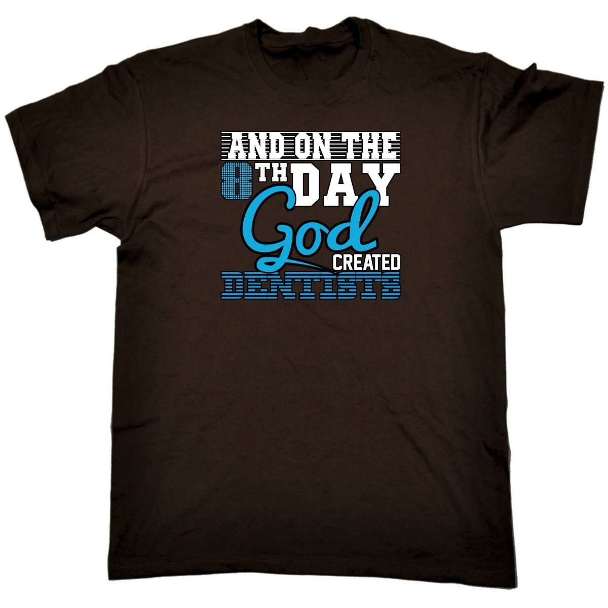 8Th Day God Created Dentists Dentist - Mens Funny T-Shirt Tshirts - 123t Australia | Funny T-Shirts Mugs Novelty Gifts