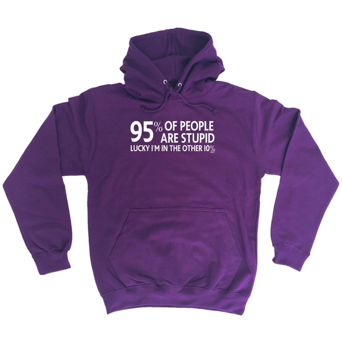 95 Percent Of People Are Stupid - Funny Novelty Hoodies Hoodie - 123t Australia | Funny T-Shirts Mugs Novelty Gifts