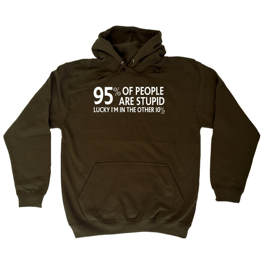 95 Percent Of People Are Stupid - Funny Novelty Hoodies Hoodie - 123t Australia | Funny T-Shirts Mugs Novelty Gifts