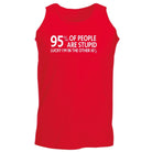 95 Percent Of People Are Stupid - Funny Novelty Vest Singlet Unisex Tank Top - 123t Australia | Funny T-Shirts Mugs Novelty Gifts