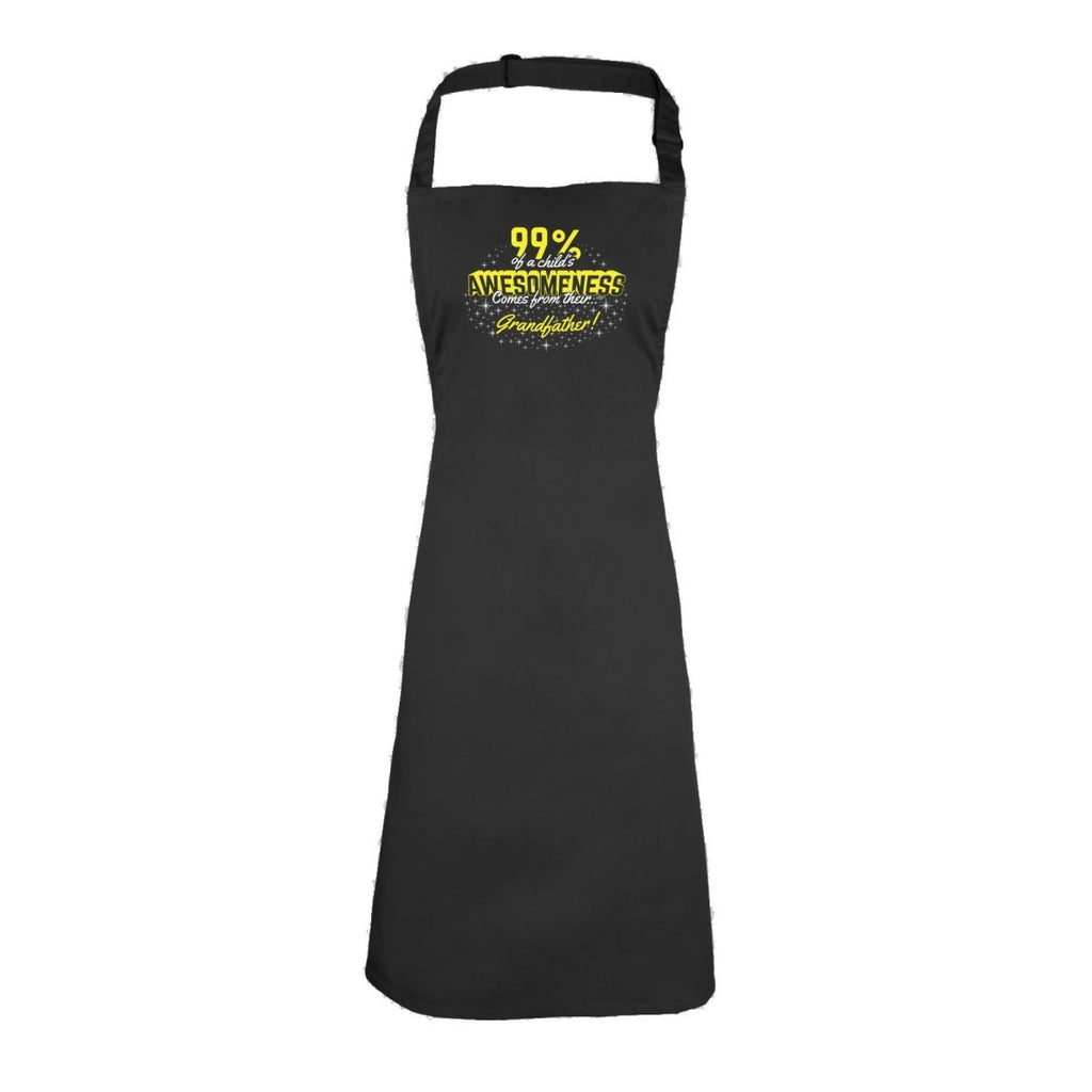 99 Of Awesomeness Comes From Grandfather - Funny Novelty Kitchen Adult Apron - 123t Australia | Funny T-Shirts Mugs Novelty Gifts