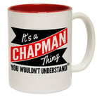 123t New It's A Chapman Thing You Wouldn't Understand Funny Mug, 123t Mugs