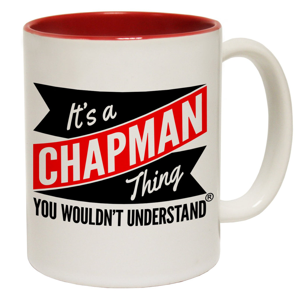 123t New It's A Chapman Thing You Wouldn't Understand Funny Mug, 123t Mugs