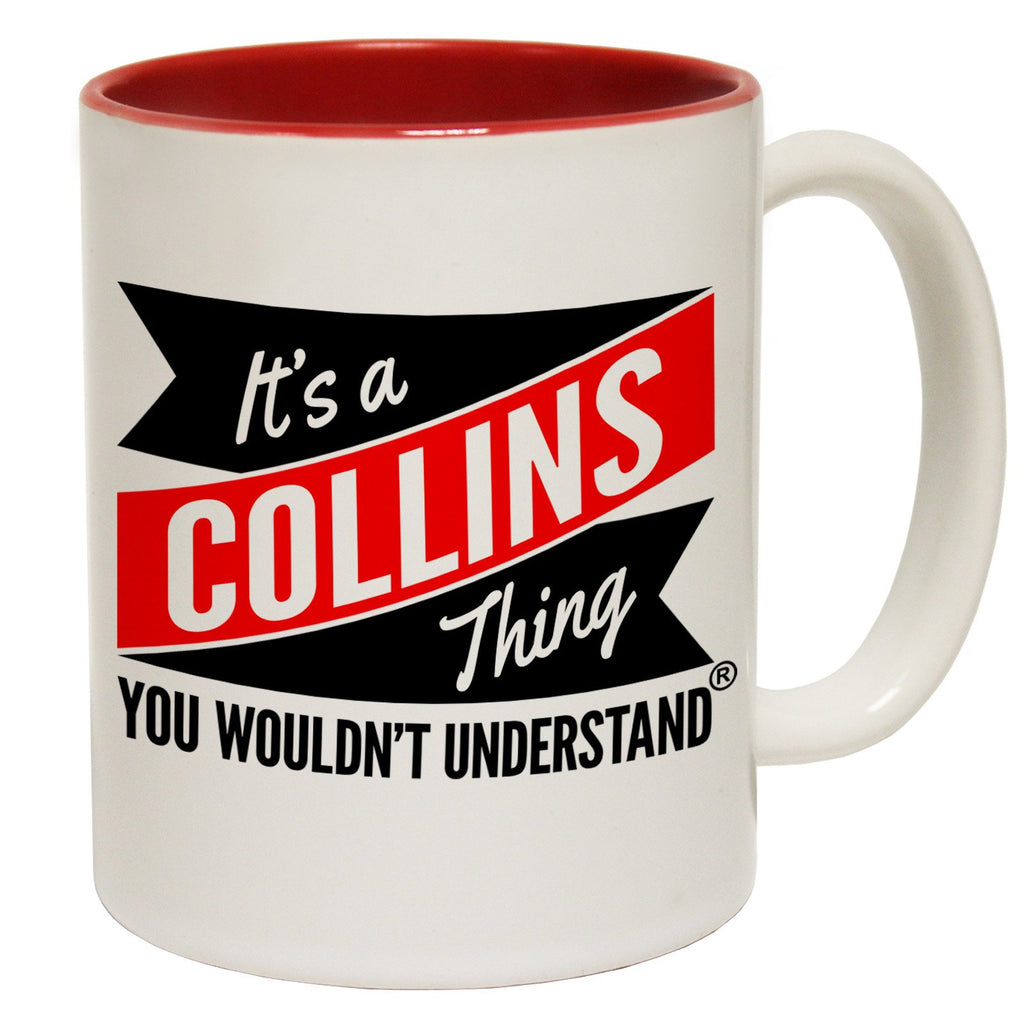 123t New It's A Collins Thing You Wouldn't Understand Funny Mug, 123t Mugs