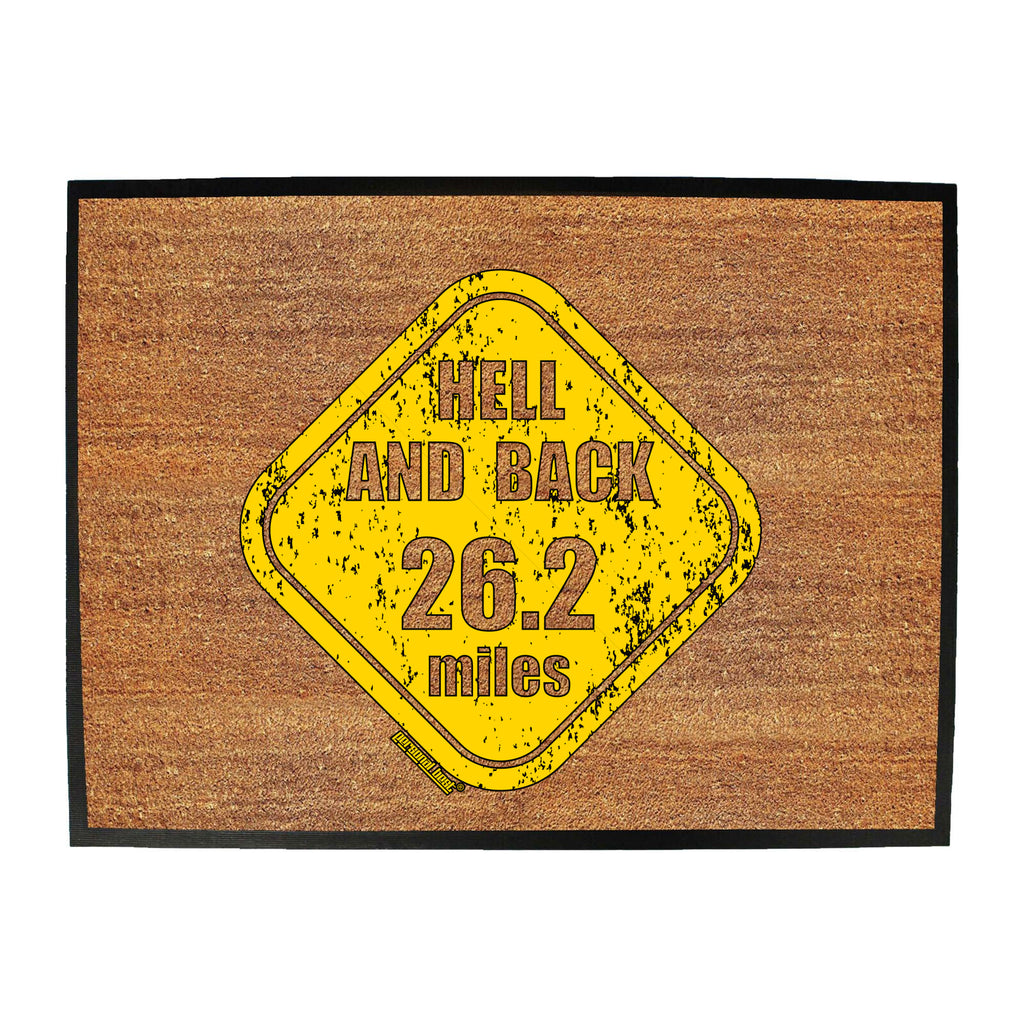 Pb Hell And Back 26 Miles - Funny Novelty Doormat