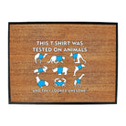 Tested On Animals - Funny Novelty Doormat