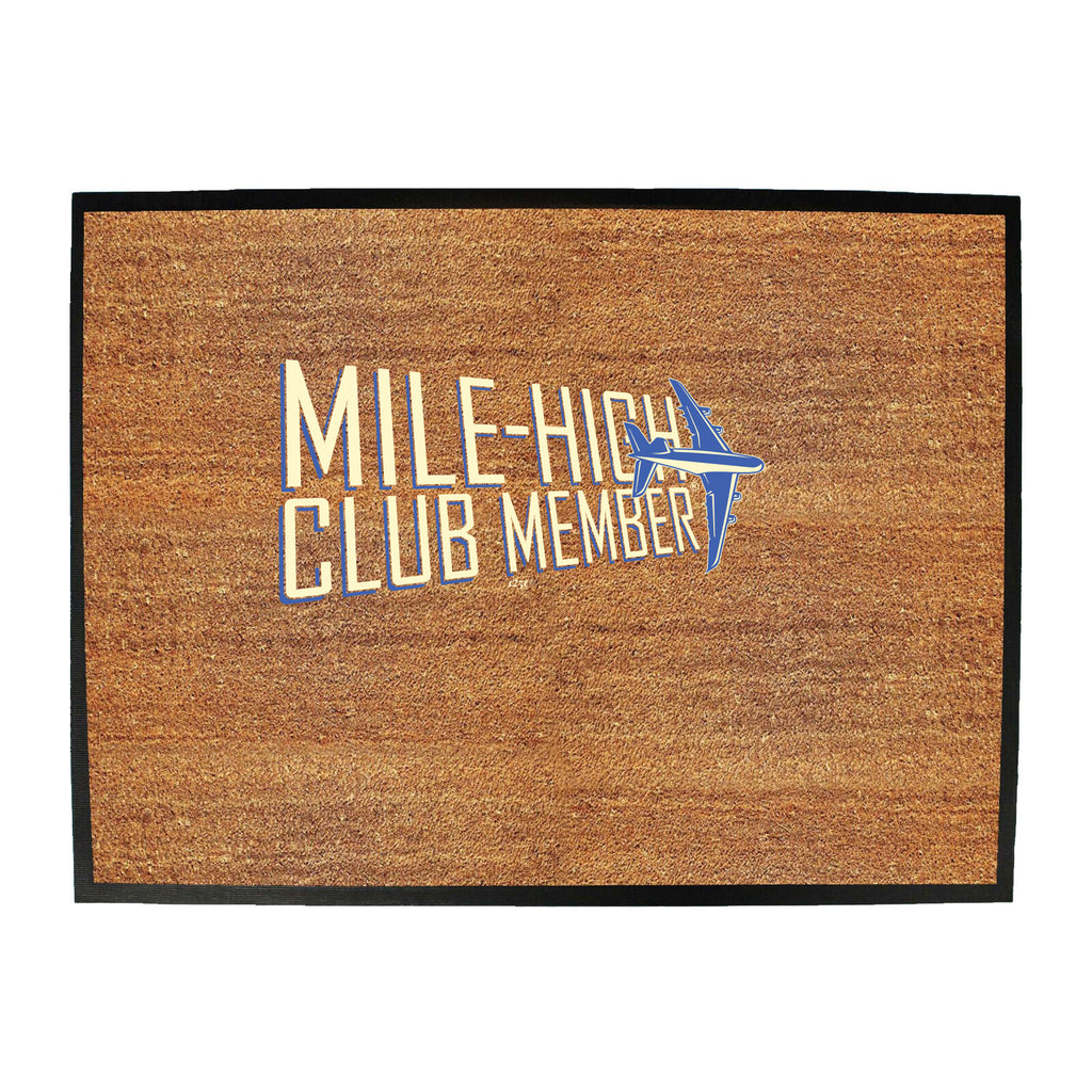 Mile High Club Member 2 Colour - Funny Novelty Doormat