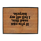 Rltw If You Can Read This Bicycle - Funny Novelty Doormat