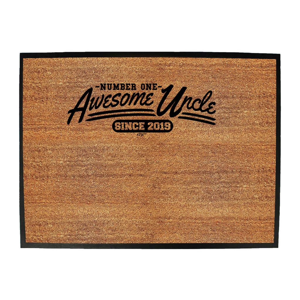 Awesome Uncle Since 2019 - Funny Novelty Doormat