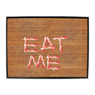 Eat Me Bacon - Funny Novelty Doormat