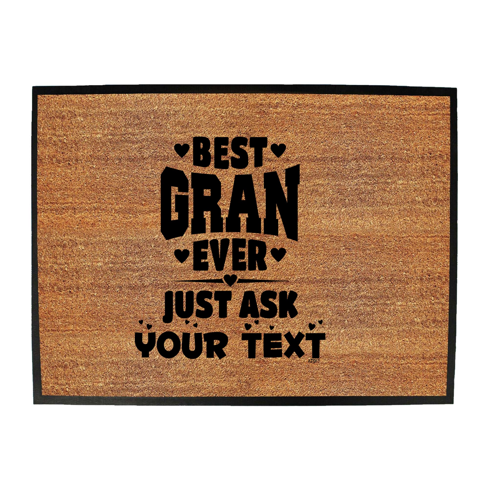 Best Gran Ever Just Ask Your Text Personalised - Funny Novelty Doormat