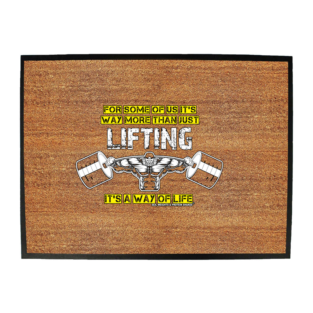 Gym Waymore Than Just Lifting - Funny Novelty Doormat