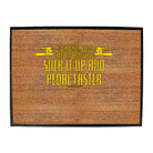 Rltw Sweat Dries Blood Clots And Bones Heal - Funny Novelty Doormat