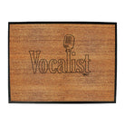 Vocalist Music Singer - Funny Novelty Doormat