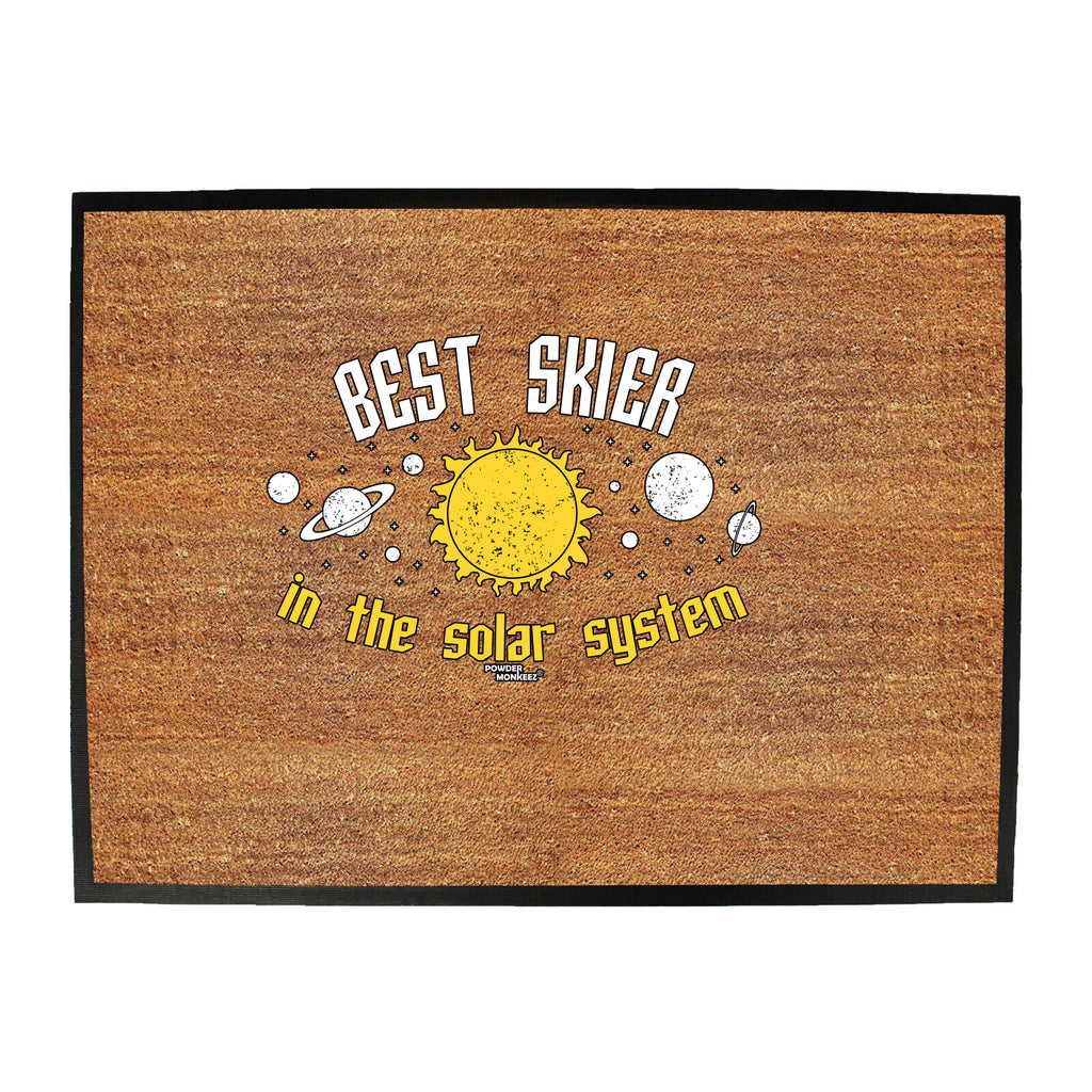 Pm Best Skier In The Solar System - Funny Novelty Doormat