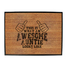 This Is What Awesome Auntie - Funny Novelty Doormat