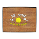 Best Sister Solar System - Funny Novelty Doormat