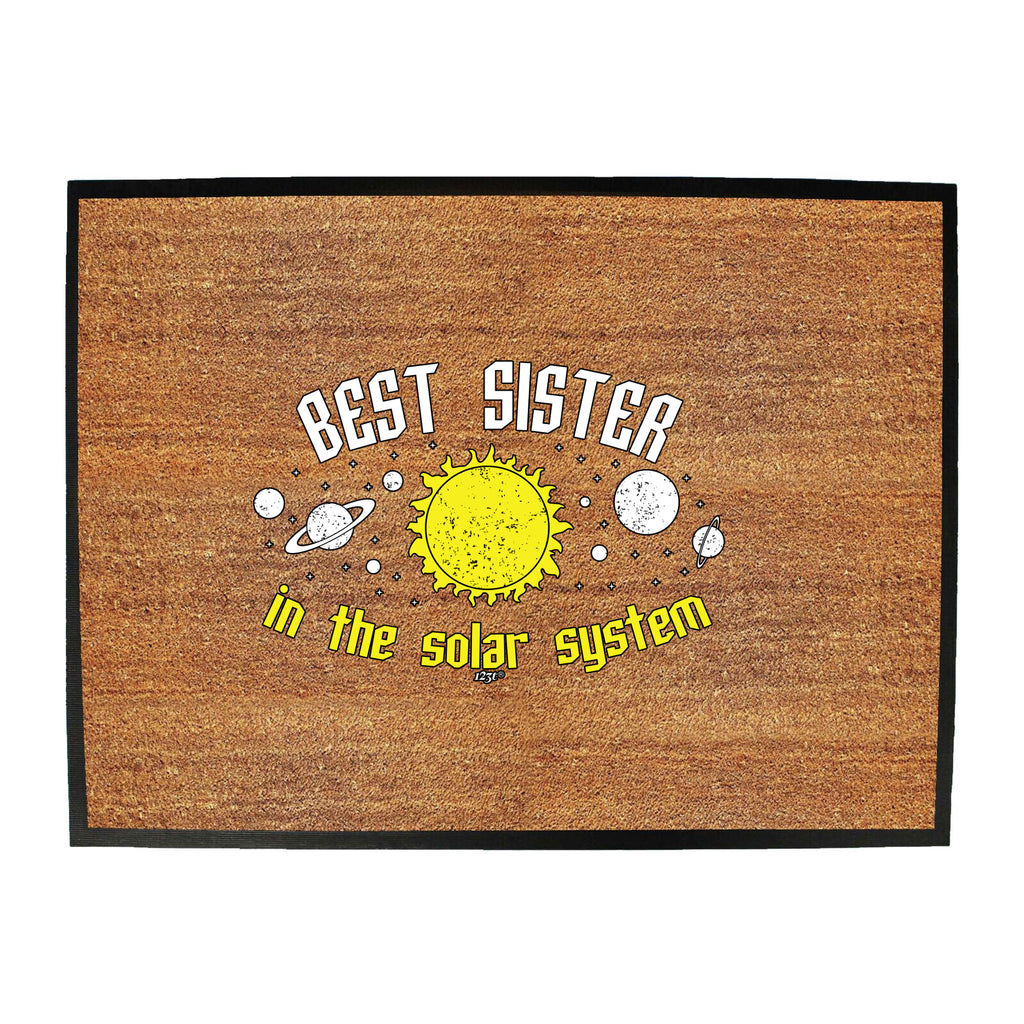 Best Sister Solar System - Funny Novelty Doormat