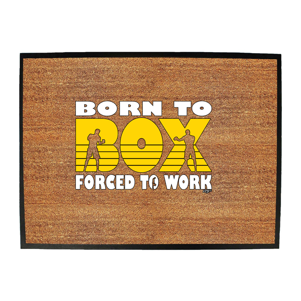 Born To Box - Funny Novelty Doormat