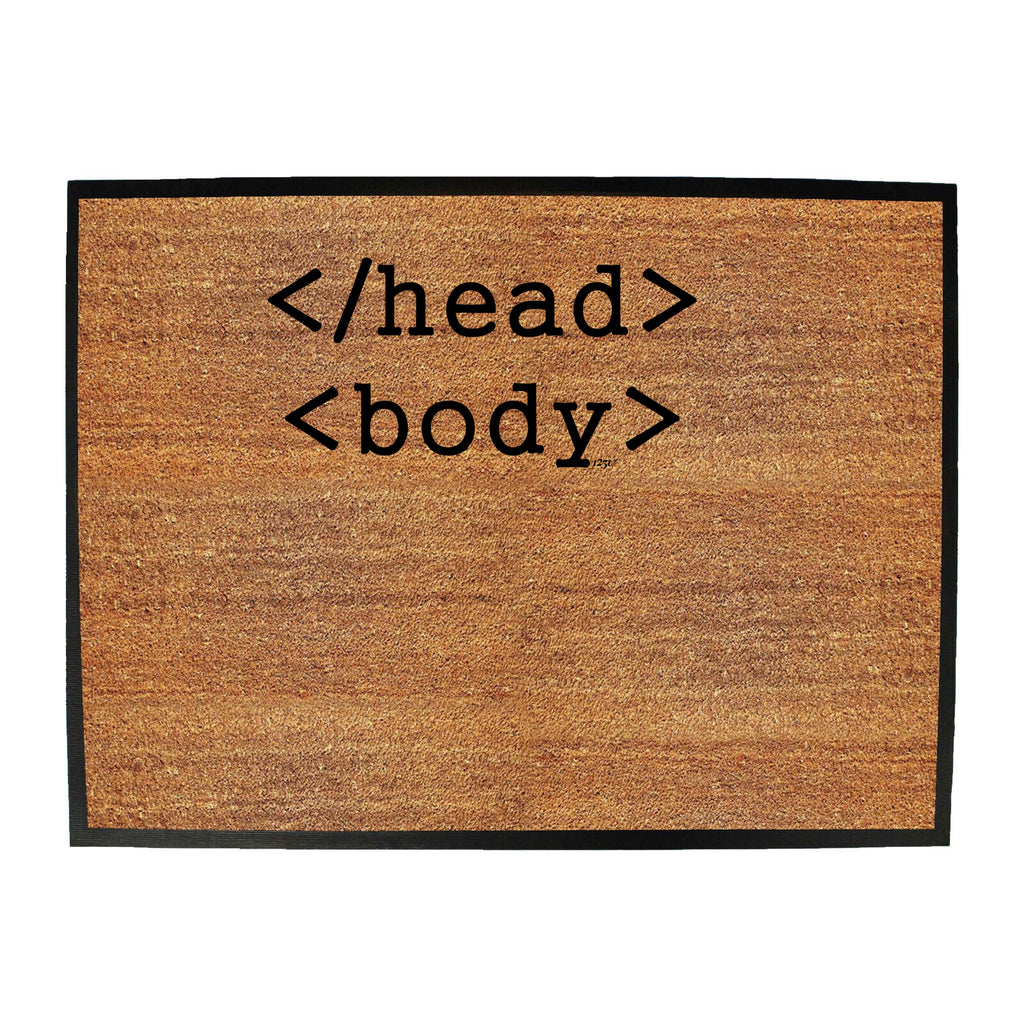 Head Body Code - Funny Novelty Doormat