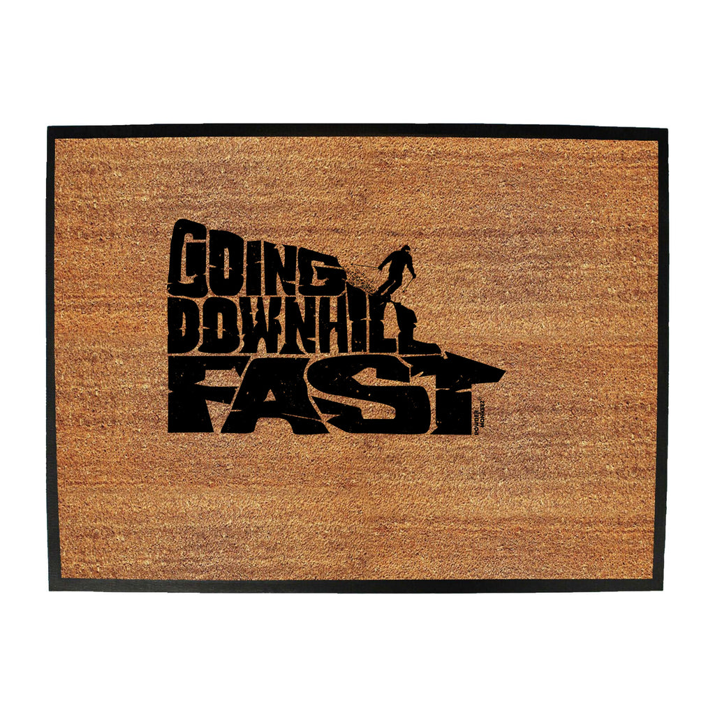 Pm Going Downhill Fast Ski - Funny Novelty Doormat