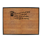 If You Eat Well Get Good Sleep Exercise Youll Die Anyway - Funny Novelty Doormat