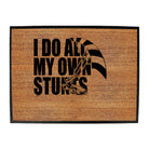Kitesurf Do All My Own Stunts - Funny Novelty Doormat