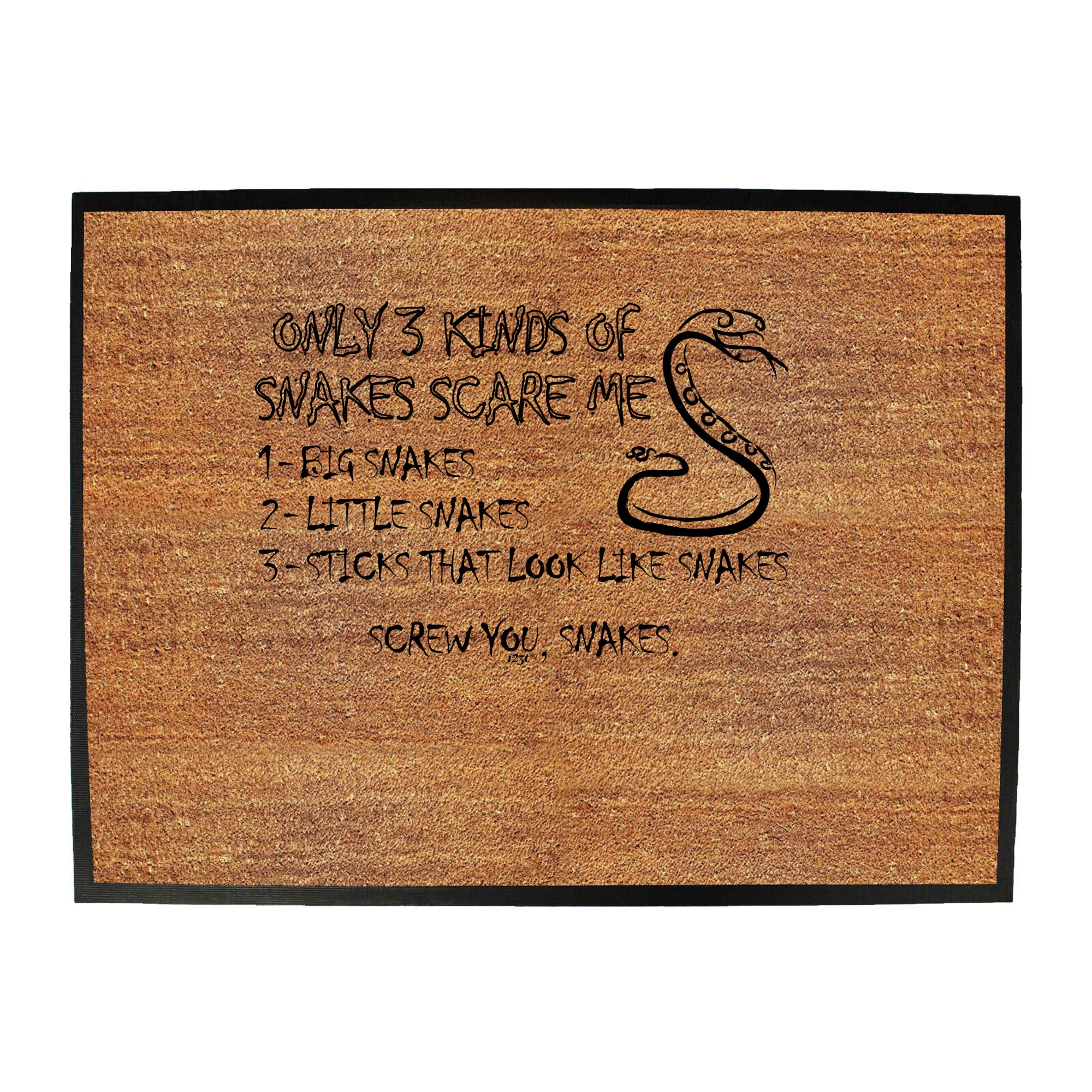 Three Kinds Of Snakes Scare Me - Funny Novelty Doormat