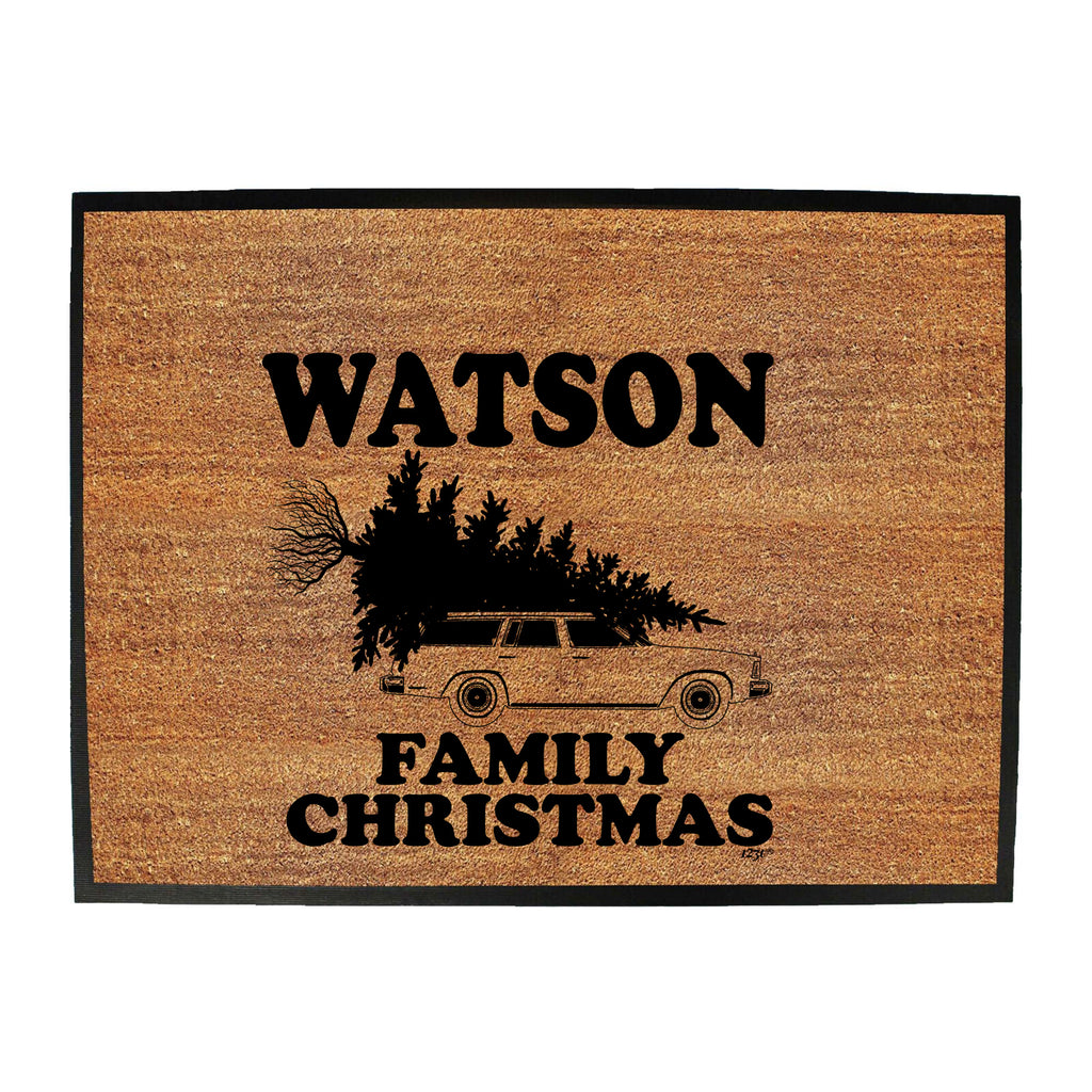 Family Christmas Watson - Funny Novelty Doormat