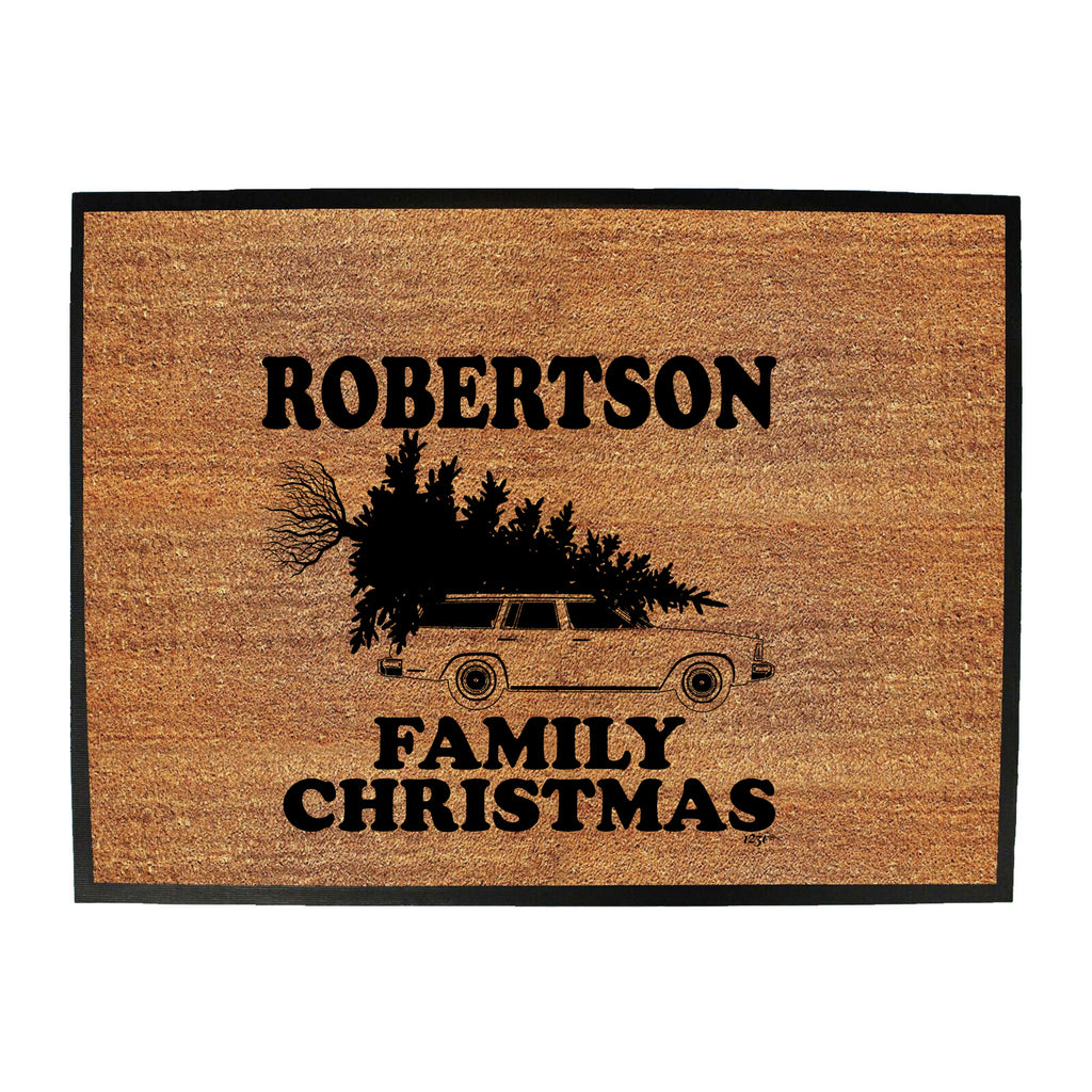 Family Christmas Robertson - Funny Novelty Doormat