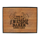 This Is What Awesome Baker - Funny Novelty Doormat