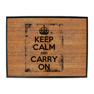 Keep Calm And Carry On Frame - Funny Novelty Doormat