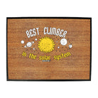 Aa Best Climber In The Solar System - Funny Novelty Doormat