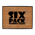Swps Six Pack Coming Soon Black - Funny Novelty Doormat