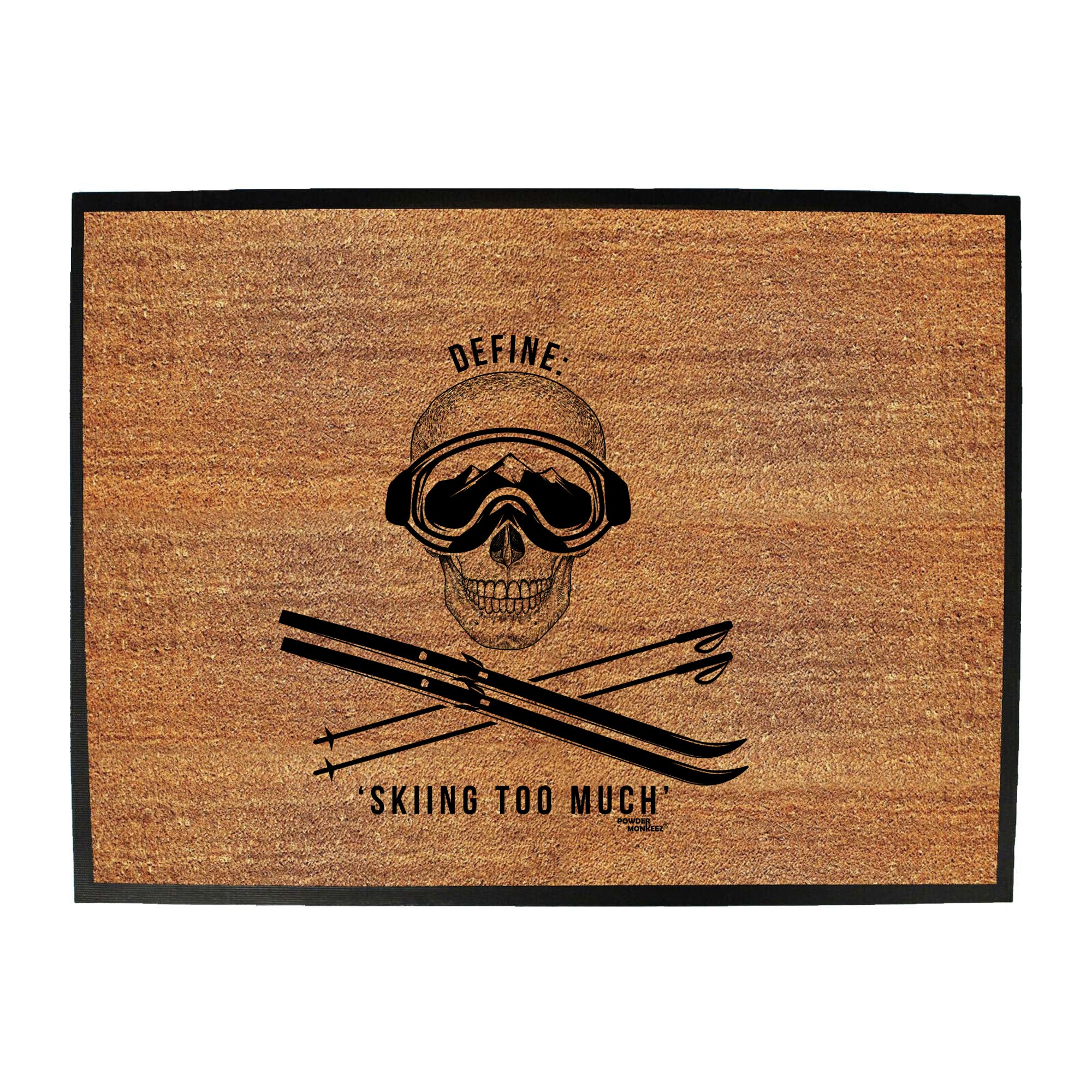 Pm Define Skiing Too Much - Funny Novelty Doormat