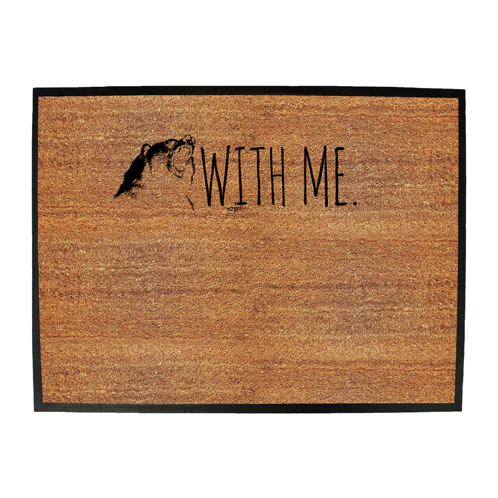 Bear With Me - Funny Novelty Doormat