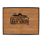 Pm My Biggest Fear My Wife Sell Skis - Funny Novelty Doormat