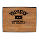 Driver Picks The Music Shotgun - Funny Novelty Doormat