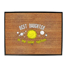 Best Daughter Solar System - Funny Novelty Doormat