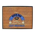 Ow Im A Diver Dad - Funny Novelty Doormat
