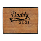 Daddy Since 2021 - Funny Novelty Doormat
