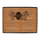 Too Rare To Die Too Weird To Live - Funny Novelty Doormat