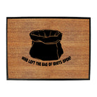 Who Left The Bag Of Idiots Open - Funny Novelty Doormat