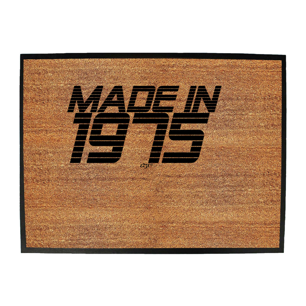 Made In 1975 - Funny Novelty Doormat