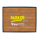 Parker V1 Surname Thing - Funny Novelty Doormat