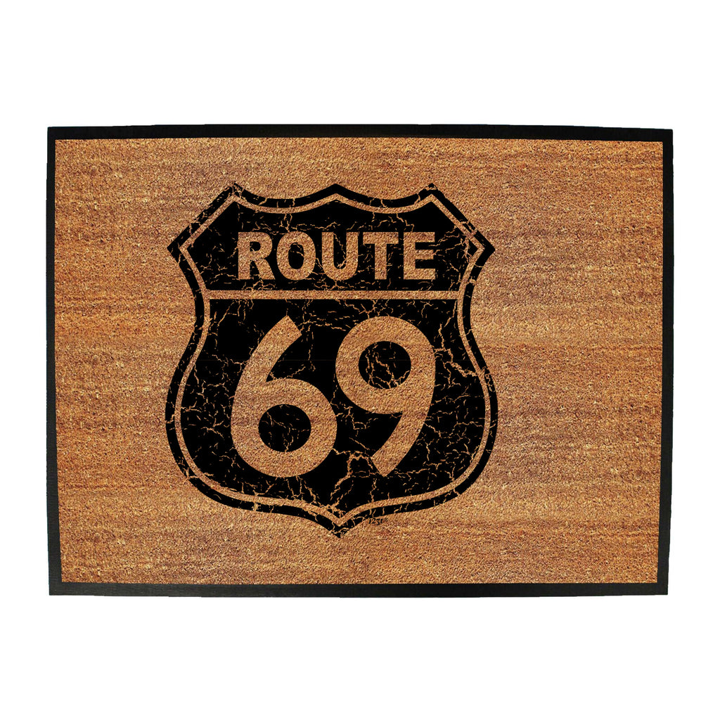 Route 69 Sign - Funny Novelty Doormat