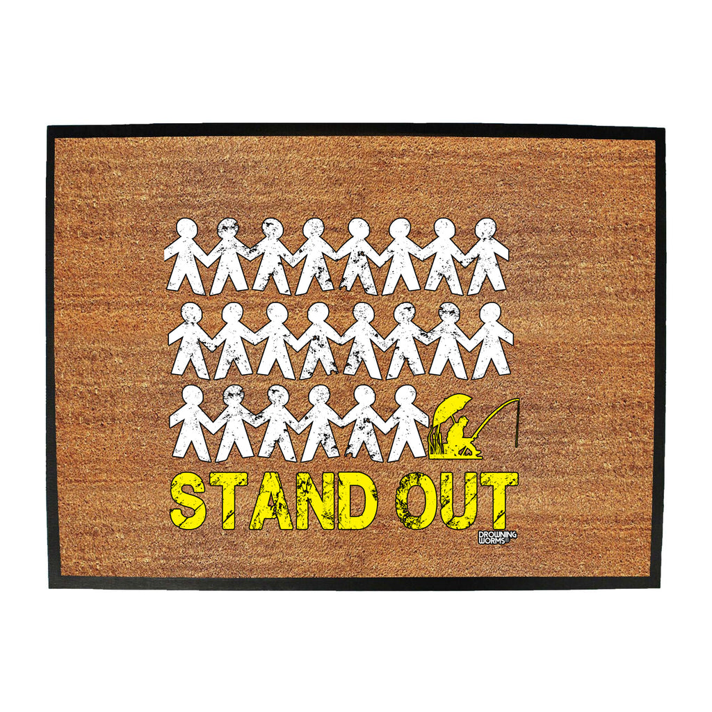 Dw Stand Out Fishing - Funny Novelty Doormat