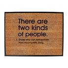 There Are 2 Kinds Of People Those That Can Extrapolate - Funny Novelty Doormat