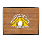 God Only Made So Many Perfect Heads - Funny Novelty Doormat